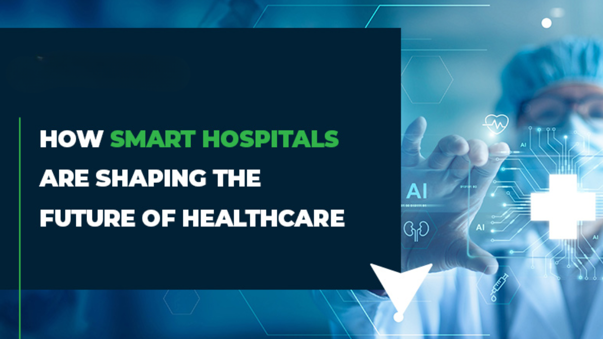 Smart Hospitals